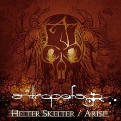 Antropofago : Helter Skelter